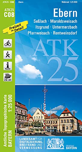 ATK25-C08 Ebern (Amtliche Topographische Karte 1:25000): Seßlach, Maroldsweisach, Itzgrund, Untermerzbach, Pfarrweisach, Rentweinsdorf, Coburger Land, ... Amtliche Topographische Karte 1:25000 Bayern)