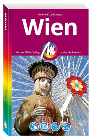 MICHAEL MÜLLER Reiseführer Wien MM-City: 100% authentisch, aktuell und vor Ort recherchiert. Inkl. Faltkarte & App.