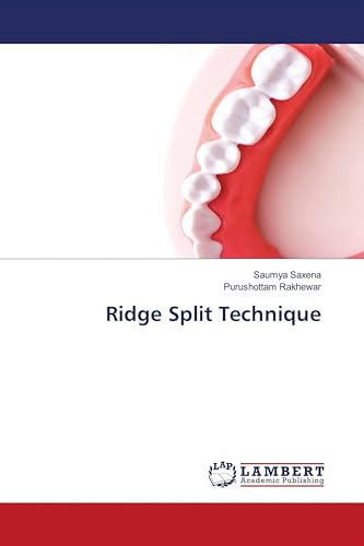 Ridge Split Technique