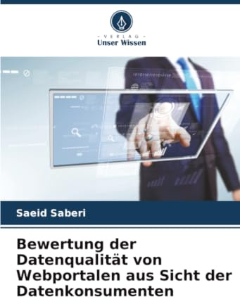 Bewertung der Datenqualität von Webportalen aus Sicht der Datenkonsumenten