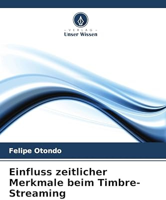 Einfluss zeitlicher Merkmale beim Timbre-Streaming: DE
