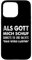 Hülle für iPhone 15 Pro Max Als Gott Mich Schuf Grinste Er Und Dachte Das Wird Lustig