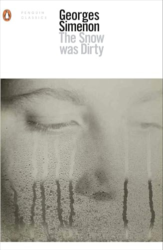 The Snow Was Dirty (Penguin Classics)