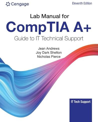 Lab Manual for CompTIA A+ Guide to Information Technology Technical Support