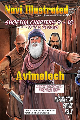 Navi Illustrated, Avimelech: Shoftim 9-10