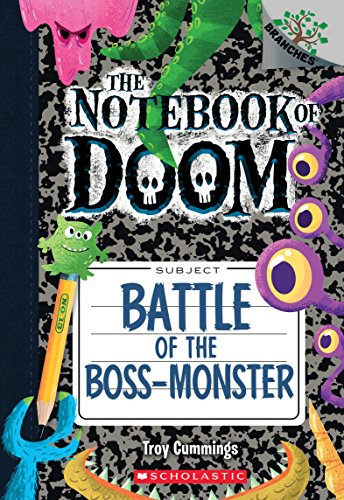 Battle of the Boss-Monster: A Branches Book (The Notebook of Doom #13): Volume 13