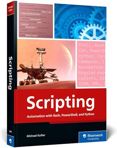 Scripting: Automation with Bash, PowerShell, and Python