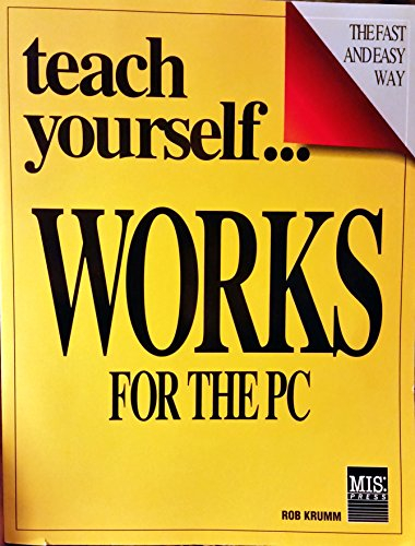 Teach Yourself-- Works for the PC