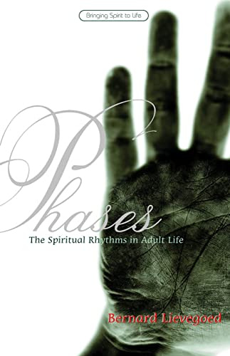 Phases: The Spiritual Rhythms in Adult Life (Bringing Spirit to Life)