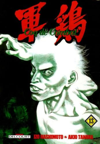Coq de Combat, Tome 13 :