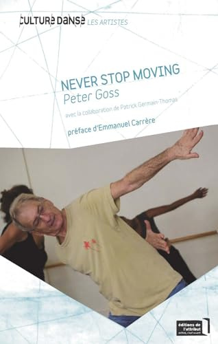 Peter Goss : Never stop moving