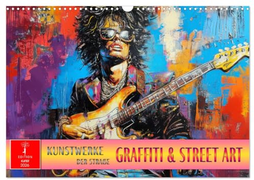 Graffiti & Street Art - Kunstwerke der Straße (Wandkalender 2026 DIN A3 quer), CALVENDO Monatskalender: Inspiriation pur - die Kreativität der Straßenkünstler. (CALVENDO Kunst)
