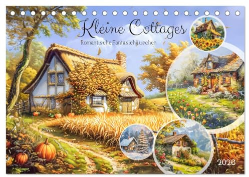 Kleine Cottages - Romantische Fantasiehäuschen (Tischkalender 2026 DIN A5 quer), CALVENDO Monatskalender: Eine Welt voller zauberhafter Cottage-Idylle (CALVENDO Orte)