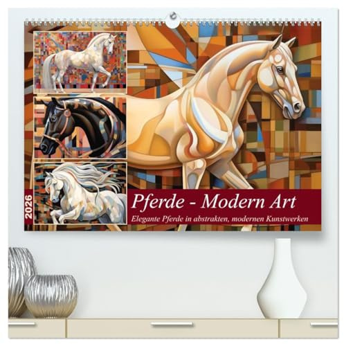 Pferde - Modern Art (hochwertiger Premium Wandkalender 2026 DIN A2 quer), Kunstdruck in Hochglanz: Farbenfrohe moderne Kunst in Verbindung mit zeitloser Eleganz von Pferden (CALVENDO Tiere)