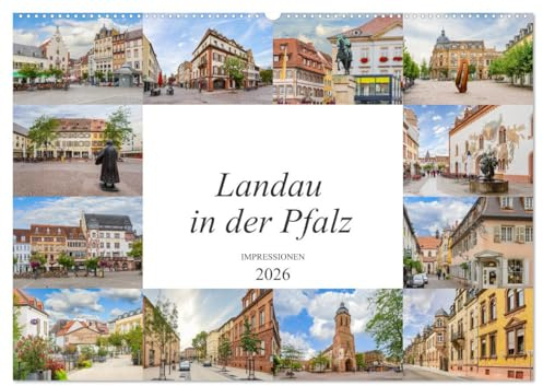 Landau in der Pfalz Impressionen (Wandkalender 2026 DIN A2 quer), CALVENDO Monatskalender: Die Stadt Landau in der Pfalz auf zwölf wunderschönen Bildern festgehalten (CALVENDO Orte)