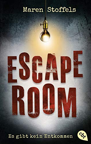 Escape Room – Es gibt kein Entkommen: Ein spannender Jugendthriller über Freundschaft, Rätsel und Geheimnisse