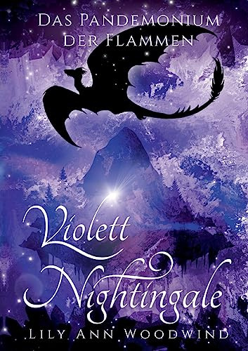 Violett Nightingale: Das Pandemonium der Flammen