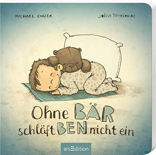 Ohne Bär schläft Ben nicht ein: Liebevolle Gutenachtgeshichte für kuschelige Vorlesestunden für Kinder ab 24 Monaten (Ben und Bär)