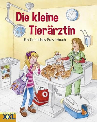 Die kleine Tierärztin: Ein tierisches Puzzlebuch