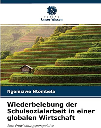 Wiederbelebung der Schulsozialarbeit in einer globalen Wirtschaft: Eine Entwicklungsperspektive