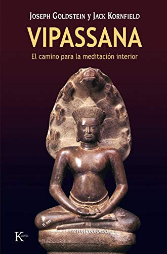 Vipassana: El camino para la meditación interior (Sabiduría Perenne)