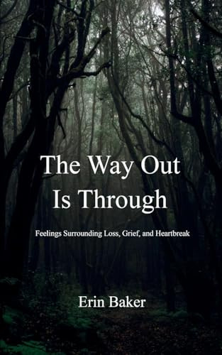 The Way Out Is Through