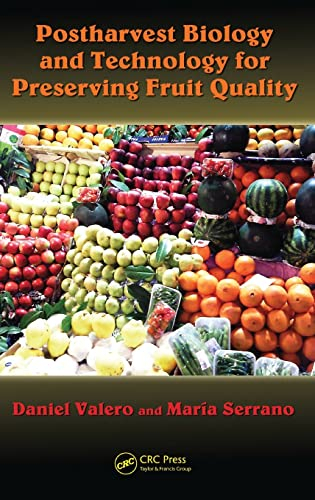 Postharvest Biology and Technology for Preserving Food Quality
