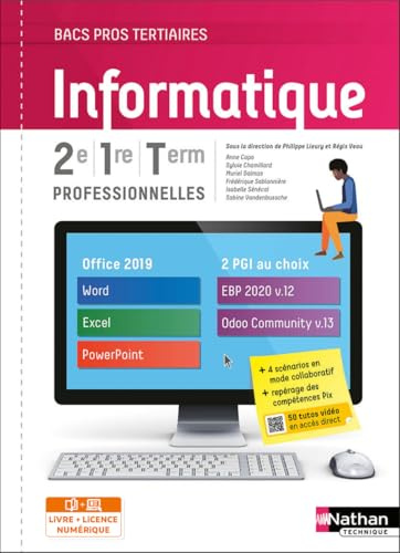 Informatique - 2de/1re/Term Bacs Pros Tertiaires