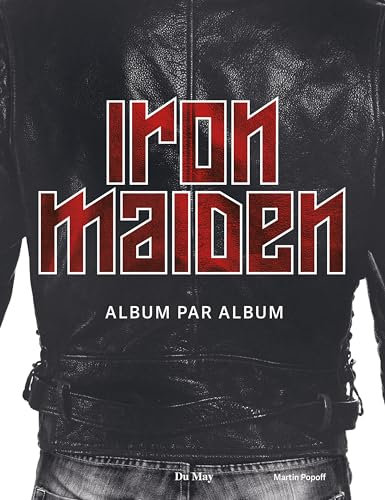 Iron Maiden: Album par album