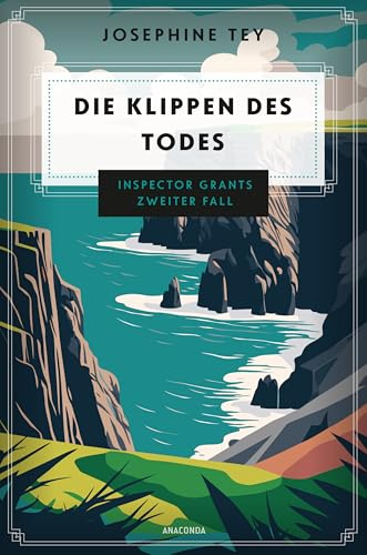 Die Klippen des Todes. Inspector Grants zweiter Fall: Wie Agatha Christie, aber viel subversiver FAZ (Cosy-Crime-Klassiker)