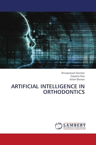ARTIFICIAL INTELLIGENCE IN ORTHODONTICS: DE