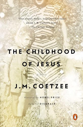 The Childhood of Jesus: A Novel