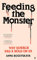 Feeding the Monster: Why horror has a hold on us