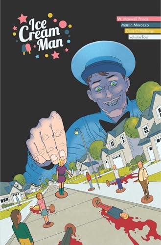 Ice Cream Man Volume 4: Tiny Lives (Ice Cream Man, 4)