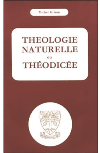 Théologie naturelle ou théodicée