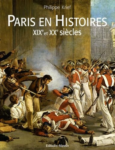 Paris en histoires: XIXe et XXe siècles