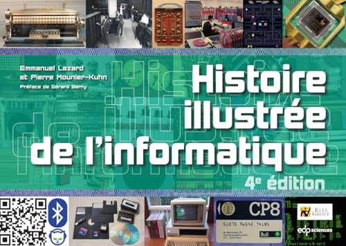 Histoire illustrée de l'informatique: 4e édition