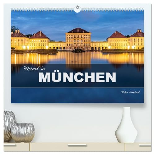 Abend in München (hochwertiger Premium Wandkalender 2026 DIN A2 quer), Kunstdruck in Hochglanz: Die wunderbare Weltstadt mit Herz München in der Abenddämmerung. (CALVENDO Orte)
