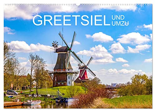 Greetsiel und Umzu (Wandkalender 2026 DIN A2 quer), CALVENDO Monatskalender: Atemberaubende Ansichten im magischen Licht (CALVENDO Orte)
