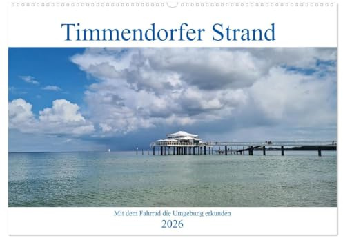 Timmendorfer Strand und Umgebung (Wandkalender 2026 DIN A2 quer), CALVENDO Monatskalender: Die Gegend um den Timmendorfer Strand mit dem Fahrrad erkunden (CALVENDO Orte)