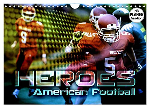 HEROES - American Football (Wandkalender 2026 DIN A4 quer), CALVENDO Monatskalender: Fantastische Bildkompositionen dynamischer Actionszenen vom Football Field (CALVENDO Sport)