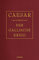 Der gallische Krieg: Gebunden in Cabra Leder, mit Goldprägung (Cabra-Leder-Reihe, Band 2)