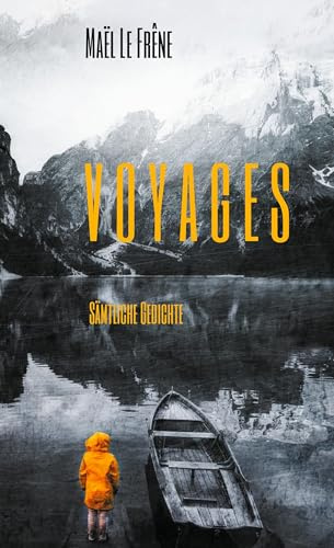 VOYAGES: Sämtliche Gedichte