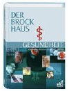 Der Brockhaus Gesundheit. Krankheiten erkennen, verstehen und heilen