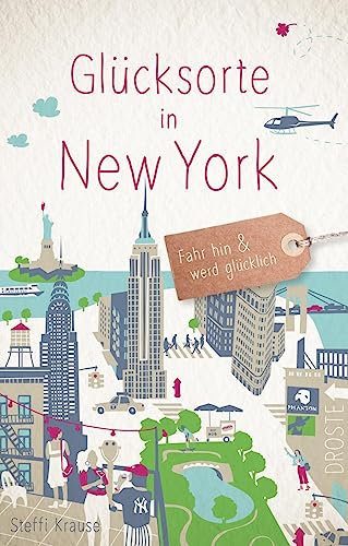 Glücksorte in New York: Fahr hin & werd glücklich