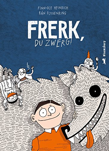 Frerk, du Zwerg!: Ausgezeichnet mit dem Deutschen Jugendliteraturpreis 2012, Kategorie Kinderbuch