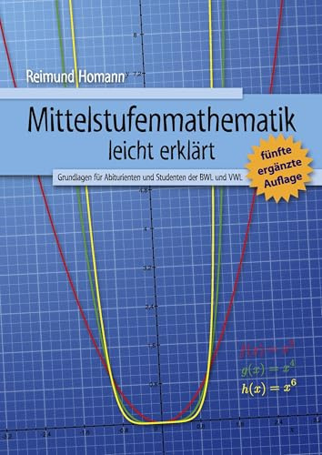 Mittelstufenmathematik: leicht erklärt