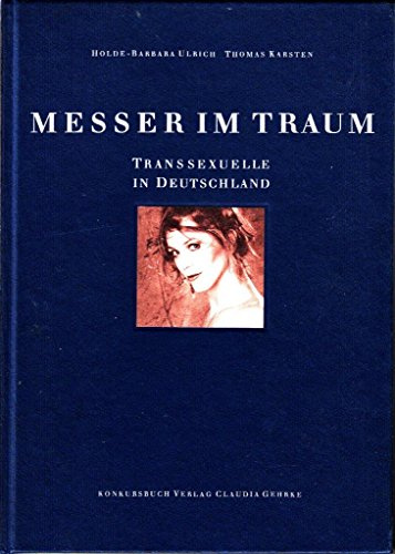 Messer im Traum. Transsexuelle in Deutschland
