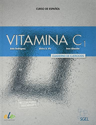Vitamina C1 - Cuaderno de ejercicios + audio + digital: Cuaderno de ejercicios + audio descargable + licencia digital