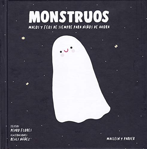 Monstruos malos y feos de siempre para niños de ahora (Clemátide)
